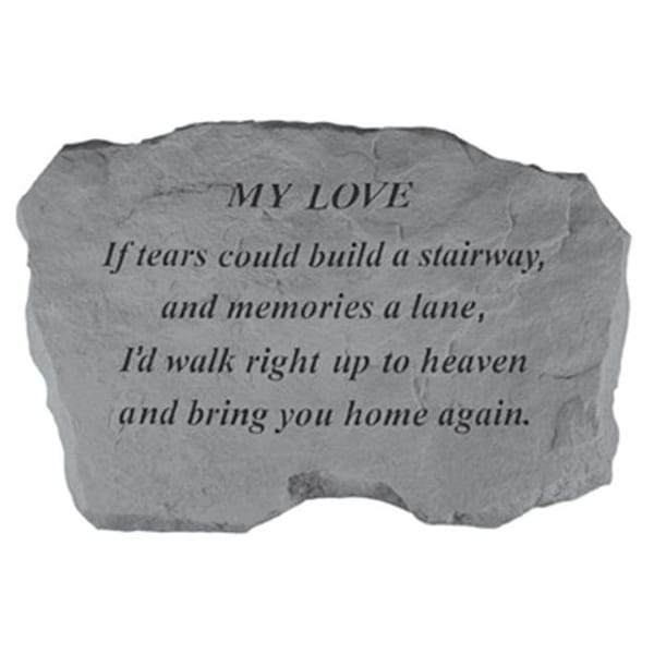 Kay Berry Inc Kay Berry- Inc. 97720 My Love-If Tears Could Build A Stairway - Memorial - 16 Inches x 10.5 Inches x 1.5 Inches 97720 - main